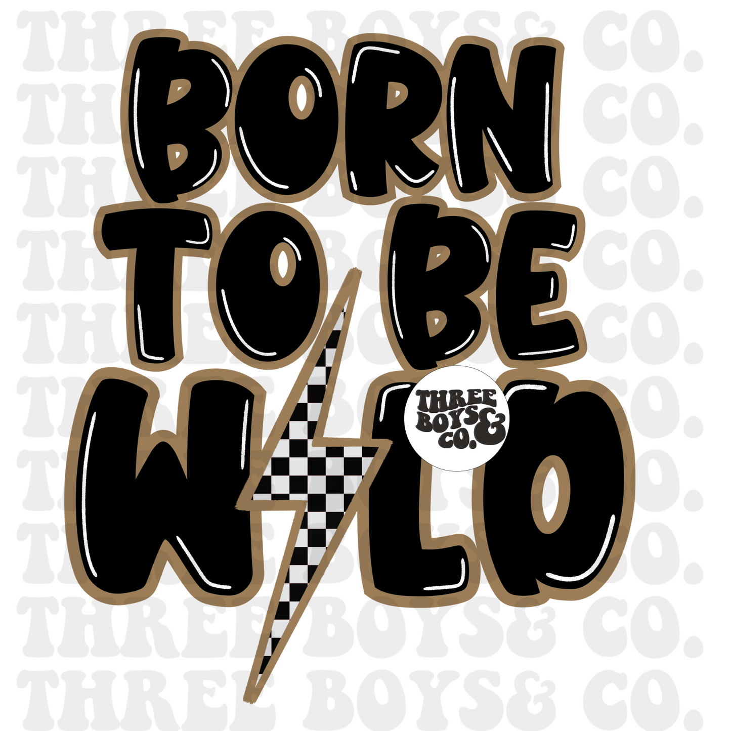Born to be wild tan png