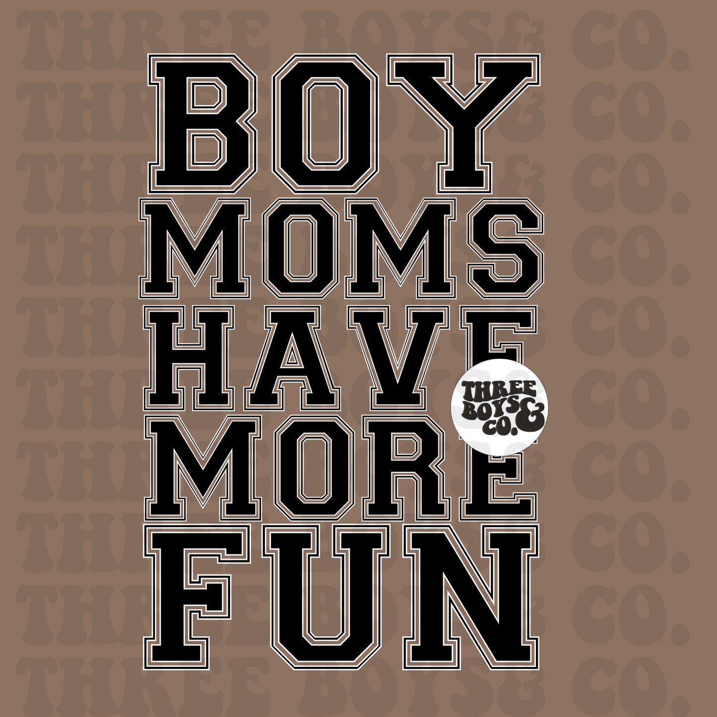 Boy moms have more fun png
