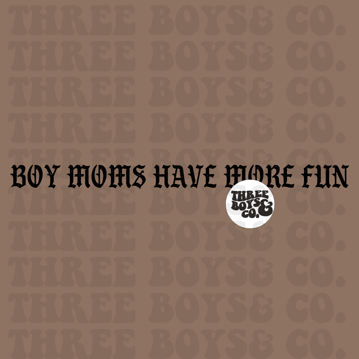 Boy moms have more fun 3 png