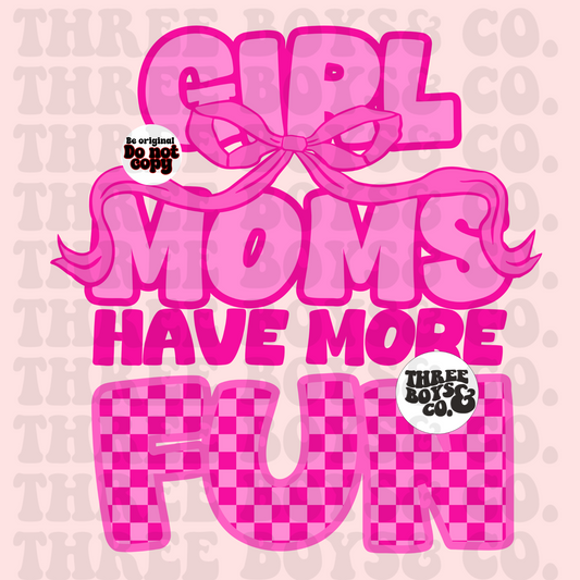 Girl moms have more fun png