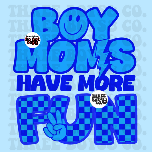Boy moms have more fun blue